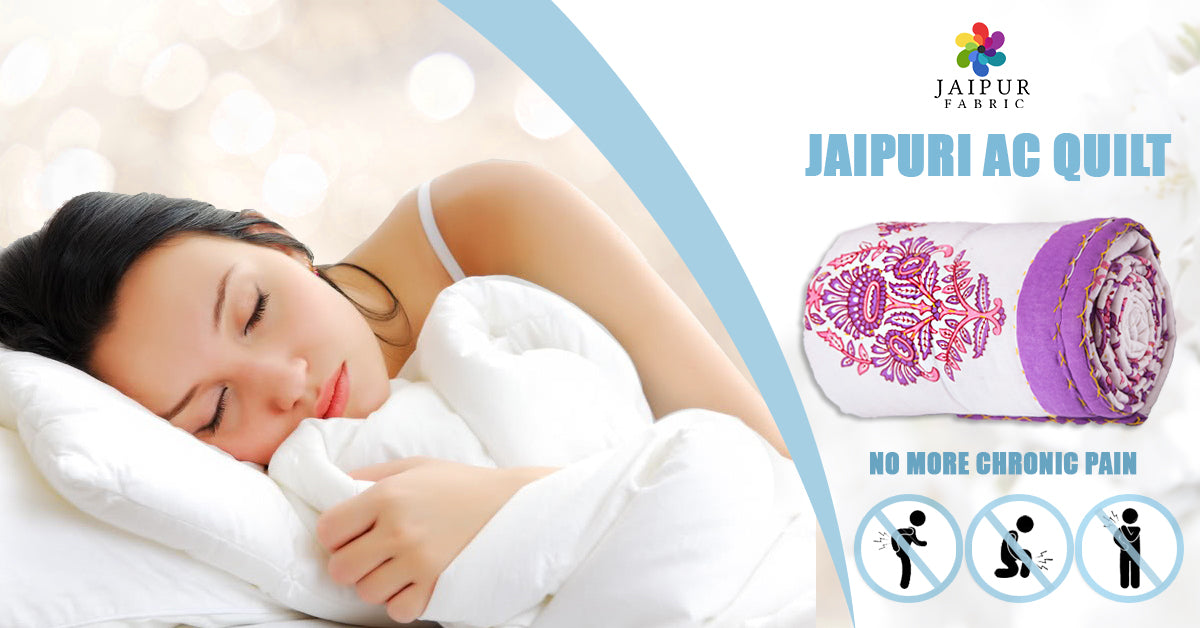 No More Chronic Pain - Jaipuri AC Quilts