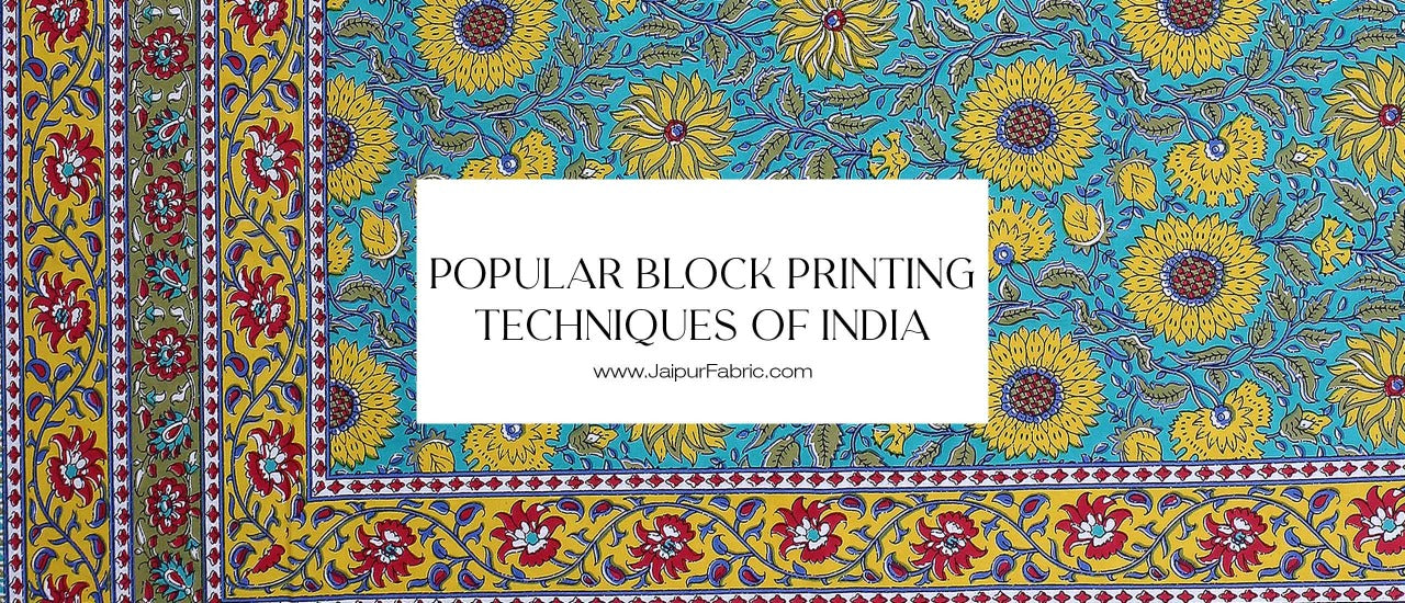 Popular Block Printing TechniquesOf India