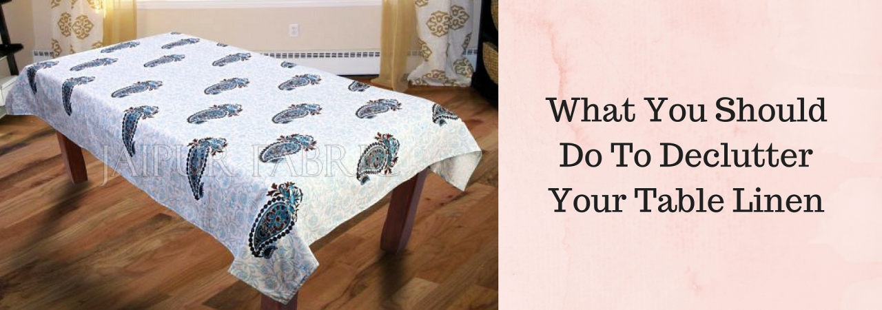 What You Should Do To Declutter Your Table Linen