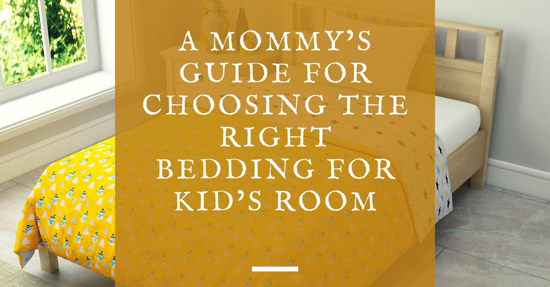 Right Bedding for Kid’s Room