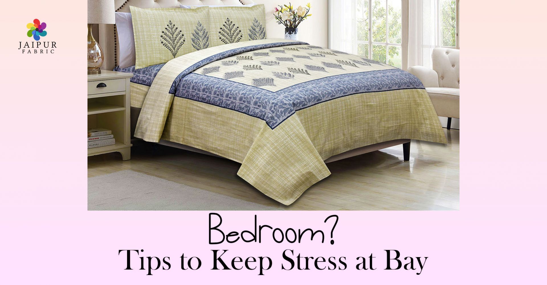 Bedroom Tips to Keep Stress at Bay