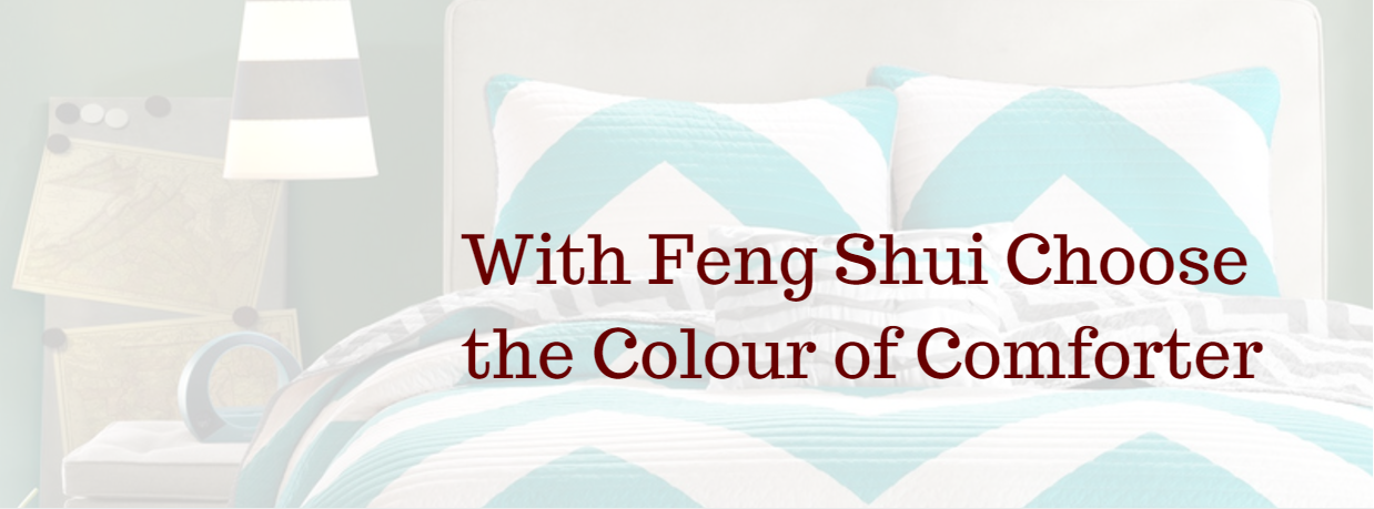 With FengShui Choose the Colour of Comforter
