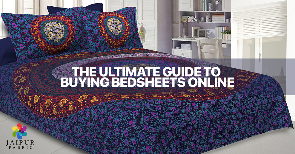 The Ultimate Guide to Buying Bedsheets Online