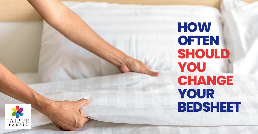 How often should you change your bed sheets